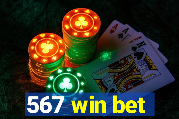 567 win bet